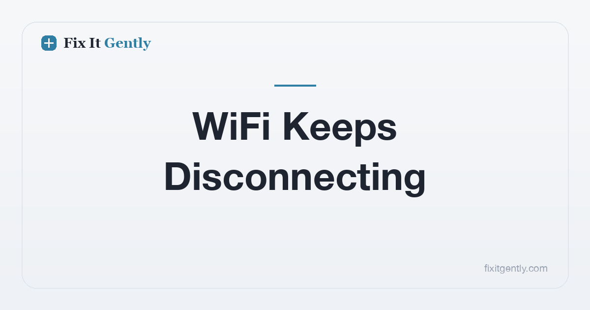 Why WiFi keeps disconnecting and how to fix it
